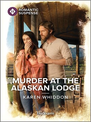 cover image of Murder at the Alaskan Lodge